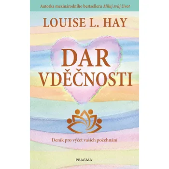 Dar vděčnosti: Deník pro výčet vašich…