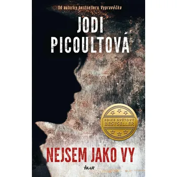 Nejsem jako vy - Jodi Picoultová (2021,…
