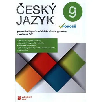 Český jazyk Český jazyk v pohodě 9: Pracovní sešit - Nakladatelství Taktik (2021, brožovaná)