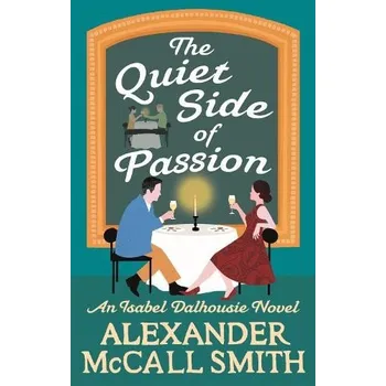 Cizí jazyk Quiet Side of Passion - McCall Smith, Alexander