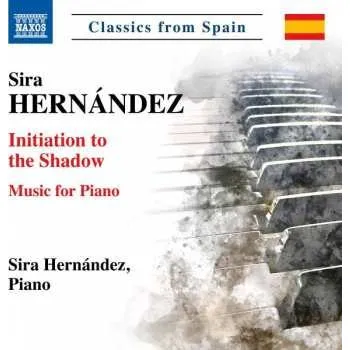 Zahraniční hudba CD Sira Hernandez: Initiation To The Shadow 2020