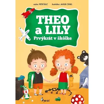 Kniha THEO a LILY- Prvýkrát v škôlke Ekniha
