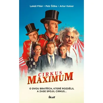 Cirkus Maximum - Lukáš Fišer a kol. (2022, pevná)