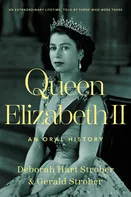 Queen Elizabeth II: An Oral History - Strober Deborah Hart [EN] (2022, pevná)