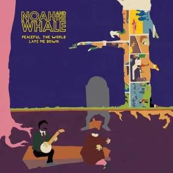Zahraniční hudba LP Noah And The Whale: Peaceful, The World Lays Me Down 2022 180g Vinyl