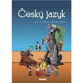 Český jazyk Český jazyk pro 2. ročník základní školy Kniha