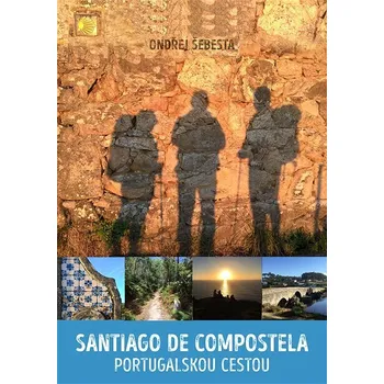 Kniha Santiago de Compostela portugalskou cestou Ekniha