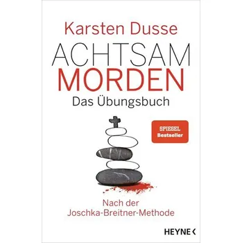 Komiks pro dospělé Achtsam morden - Das Übungsbuch nach der Joschka-Breitner-Methode - Dusse, Karsten