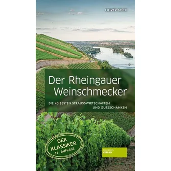 Cestování Der Rheingauer Weinschmecker - Bock, Oliver [DE] (2021, Měkká, Societaets Verlag)
