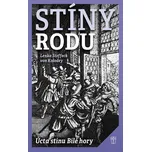 Stíny rodu: Úcta stínu Bílé hory -…