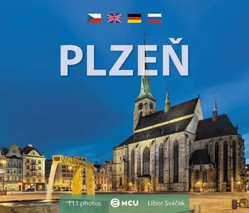 Cestování Plzeň: Malá - Libor Sváček [CS/DE/EN/RU] (2017, brožovaná)