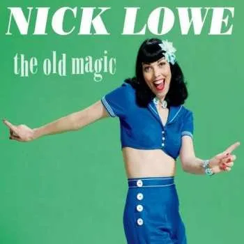 Zahraniční hudba LP Nick Lowe: The Old Magic 2022 Remastered Vinyl