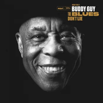 Zahraniční hudba The Blues Don't Lie - Buddy Guy [CD]