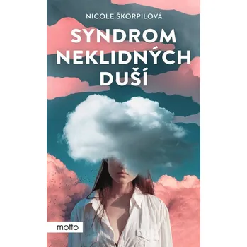 Kniha Syndrom neklidných duší - Nicole Škorpilová (E-Kniha)
