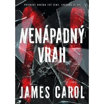 Nenápadný vrah - James Carol (2022,…