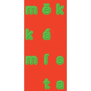 Měkká místa - kolektiv autorů