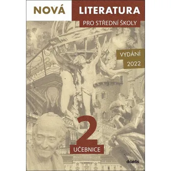 Český jazyk Nová literatura pro střední školy 2: Učebnice - Lukáš Borovička a kol. (2022, brožovaná)
