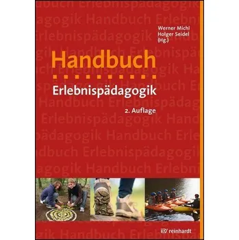 Handbuch Erlebnispädagogik - Michl, Werner [DE] (2021, Měkká, Reinhardt Ernst)