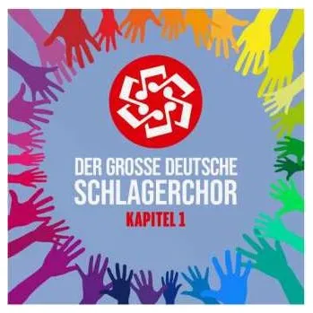 Zahraniční hudba CD Der Grosse Deutche Schlagerchor: Kapitel I 2022