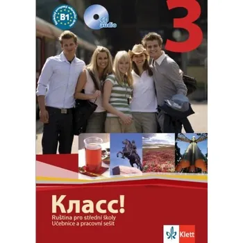 Ruský jazyk Klass! 3 (B1) – balíček - Natalia Orlova, Kožušková M., Vágnerová M.