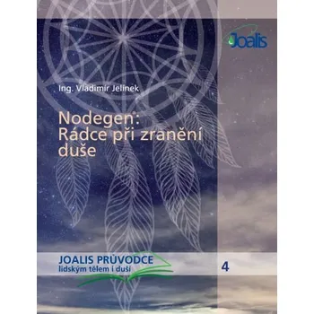 Vladimír Jelínek, Nodegen: Rádce při zranění duše