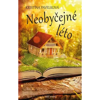 Kniha Neobyčejné léto - Kristína Pavelková (E-Kniha)