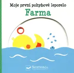 Moje první pohyblivé leporelo: Farma -…