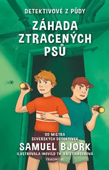 Detektivové z půdy: Záhada ztracených psů - Samuel Bjørk (2021, pevná)