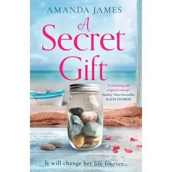 Beletrie pro dospělé A Secret Gift - James, Amanda