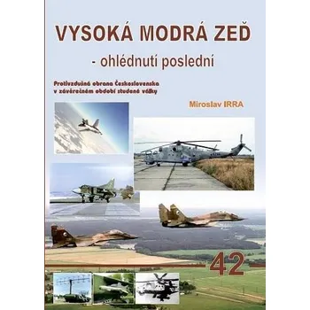 Vysoká modrá zeď - ohlédnutí poslední:…