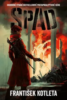kniha Spad: Souborné vydání bestsellerové postapokalyptické série - František Kotleta (2022, pevná)
