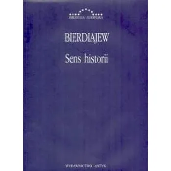 Sens historii - Bierdiajew Mikołaj