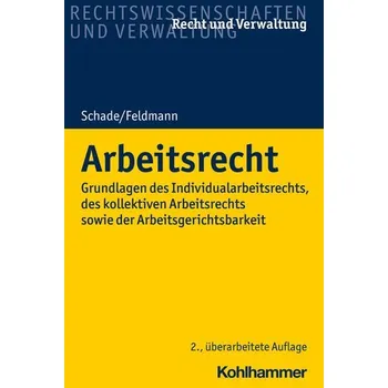Arbeitsrecht - Schade, Georg F.