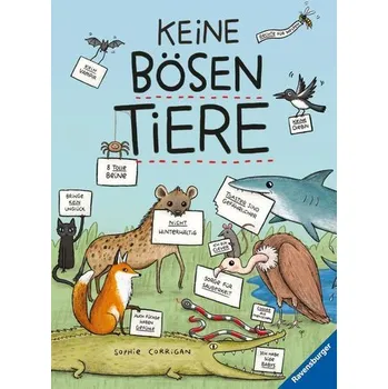 Příroda Keine bösen Tiere - Das etwas andere Tierbuch für Kinder ab 7 Jahren - Corrigan, Sophie