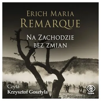Na Zachodzie bez zmian (audiokniha) - Erich Maria Remarque