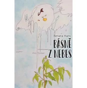 Poezie Básně z nebes - Renata Hans
