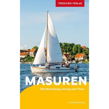 Cestování Reiseführer Masuren - Micklitza, André [DE] (2022, Měkká, Trescher Verlag GmbH)