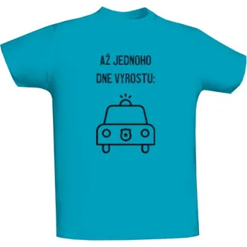 Pánské tričko Tričko s potiskem Až jednoho dne vyrostu dětské