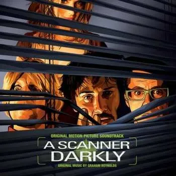 Zahraniční hudba LP Graham Reynolds: A Scanner Darkly 2017 O.s.t. Vinyl