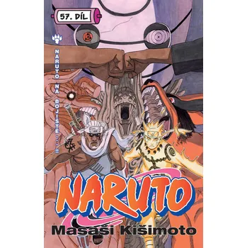 Naruto 57 - Naruto na bojiště...!! Masaši Kišimoto