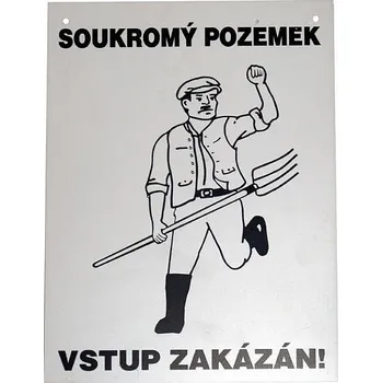 Značení Plastová cedulka - SOUKROMÝ POZEMEK