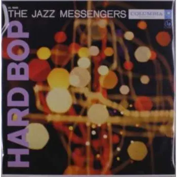 Zahraniční hudba LP Art Blakey & The Jazz Messengers: Hard Bop (180g) (limited Numbered Edition) (mono) 2013