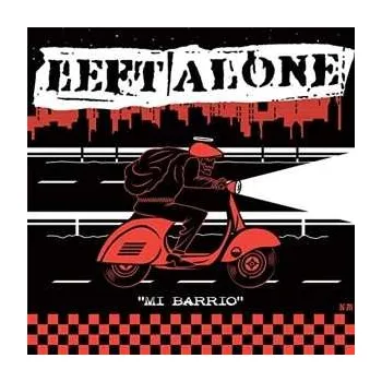 Zahraniční hudba SP Left Alone: Mi Barrio / Te Quiero Ver CLR 2021 Clear Red Vinyl