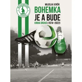 Bohemka je a bude: Kniha druhá:…