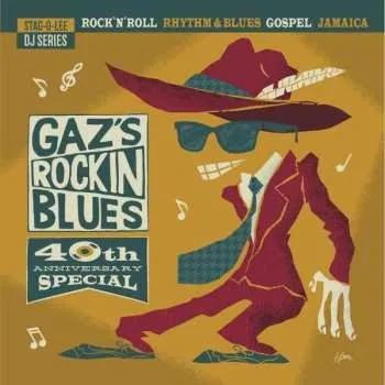 Zahraniční hudba CD Gaz Mayall: Gaz's Rockin' Blues - 40th Anniversary Special 2021 40th Anniversary Special Edition