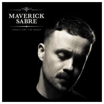 Zahraniční hudba CD Maverick Sabre: Lonely Are The Brave (Mav's Version) 2023 Mav's Version Special Edition