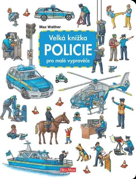 Leporelo Velká knížka: Policie pro malé vypravěče - Max Walther (2021)