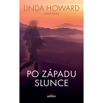 Kniha Po západu slunce - Linda Howard, Linda Jones (E-Kniha)