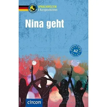 Německý jazyk Nina geht - Schnack, Arwen