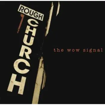 Zahraniční hudba CD Rough Church: The Wow Signal 2017